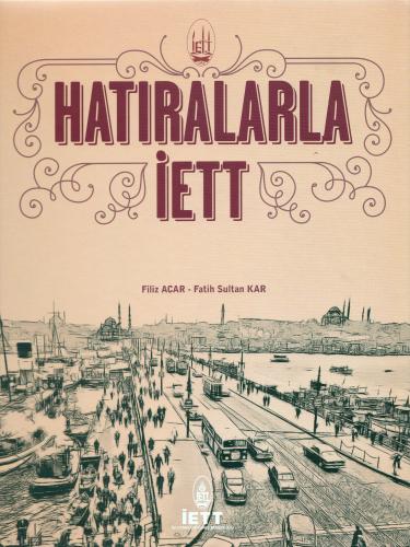 Hatıralarla İETT