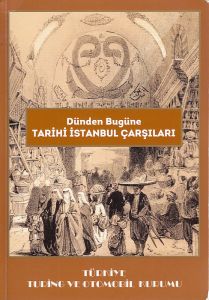 Dünden Bugüne Tarihi İstanbul Çarşıları