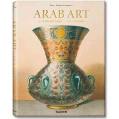 Arab Art / Arabische Kunst / L'Art Arabe: The Complete Plates From L'A