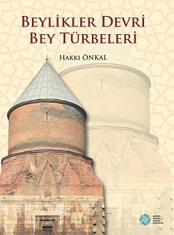 Beylikler Devri Bey Türbeleri