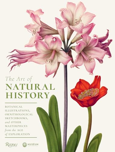 The Art of Natural History : Botanical Illustrations, Ornithological S