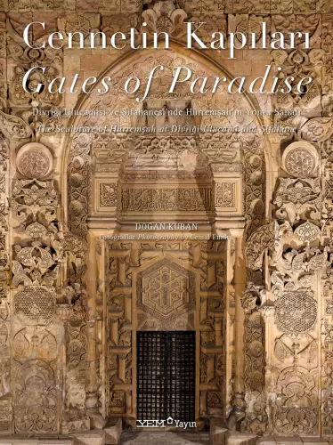 Cennetin Kapıları / Gates of Paradise / Divriği Ulucamisi ve Sifahanes