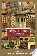 Mimar Sinan's Istanbul