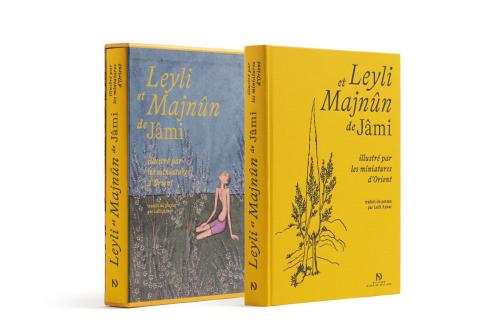 Leyli et Majnûn de Jâmi illustré par les miniatures d'Orient