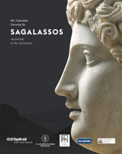 Bir Zamanlar Toroslar’da: Sagalassos / Meanwhile in the Mountains: Sag