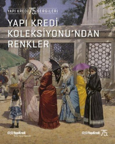 Yapı Kredi Koleksiyonu’ndan Renkler